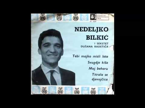 Nedeljko Bilkic - Tebi majko misli lete - (Audio 1963) HD