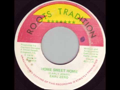ReGGae Music 396 - Earl Zero - Home Sweet Home [Roots Tradition]