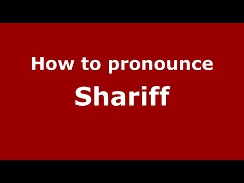 How to Pronounce Shariff - PronounceNames.com