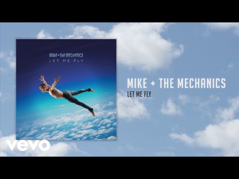 download lagu mp3 mp4 Mike The Mechanics Let Me Fly, download lagu Mike The Mechanics Let Me Fly gratis, unduh video klip Mike The Mechanics Let Me Fly