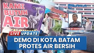 Warga Tanjungsengkuang Batam Unjuk Rasa di Kantor Pemkot dan DPRD, Tegas Suarakan Masalah Air Bersih