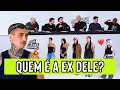 QUEM É A EX DELE