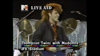 Thompson Twins &amp; Madonna - Revolution (MTV - Live Aid 7/13/1985)