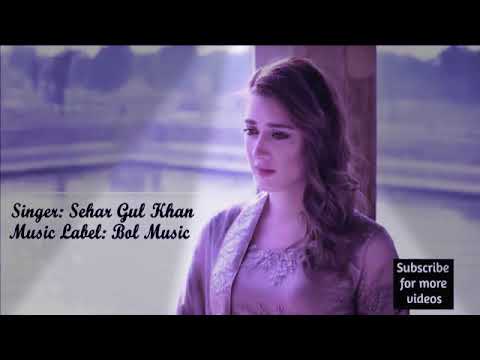 Dil galti kar baitha hai /Singer:Sehar gul khan