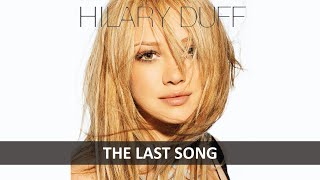 HILARY DUFF - THE LAST SONG LYRICS