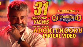 adchithooku Song with Lyrics  Viswasam Songs  Ajit