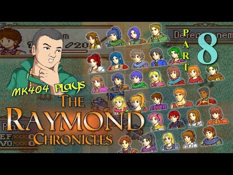 MK404 Plays The Raymond Chronicles [GBAFE Fangame] PT8 - The Ghost of Taizel Terror[Ch. 7]