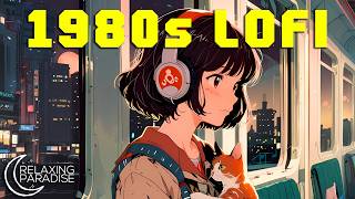 Music for Study, Relax, Sleep - Chill Lofi | City Pop Vibes  City Lo Pop (Full Lofi Album Mix) ✨