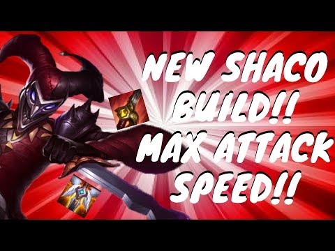 MAX ATTACK SPEED!! NEW SHACO BUILD!!