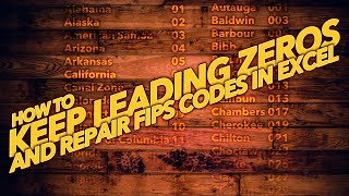 How to Keep Leading Zeros in Excel, and Repair FIPS Codes