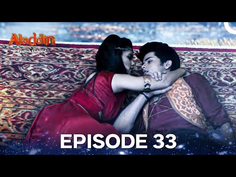 Aladdin Episode 33 (English Dubbed)
