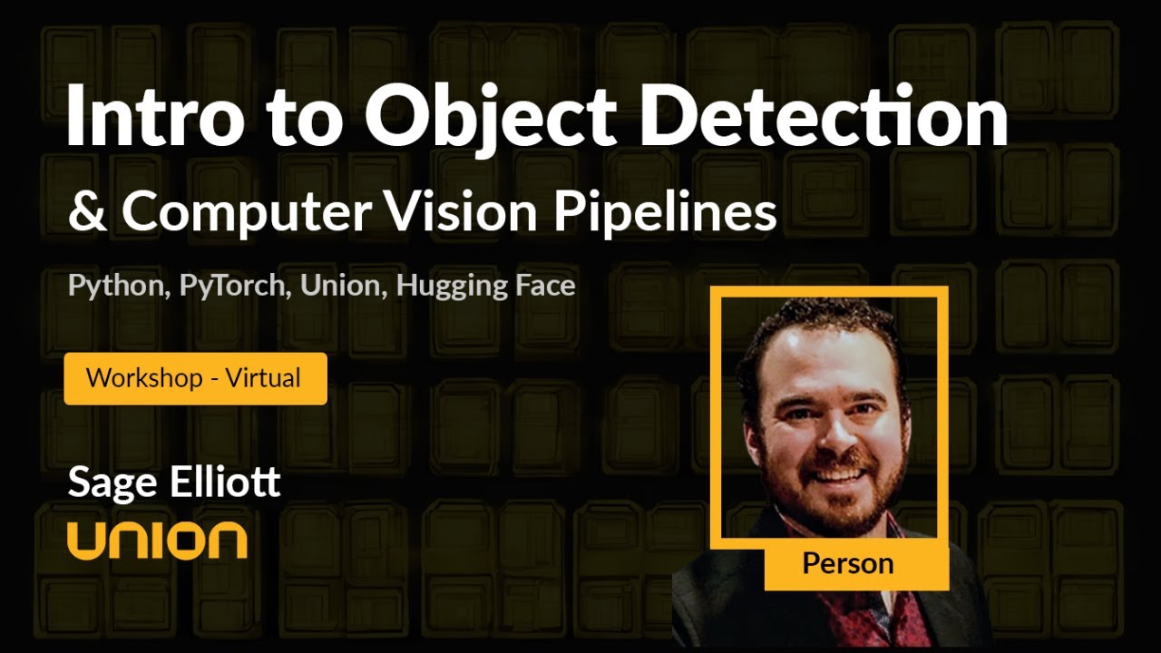 Intro to Object Detection & Computer Vision Pipelines - AI Workshop