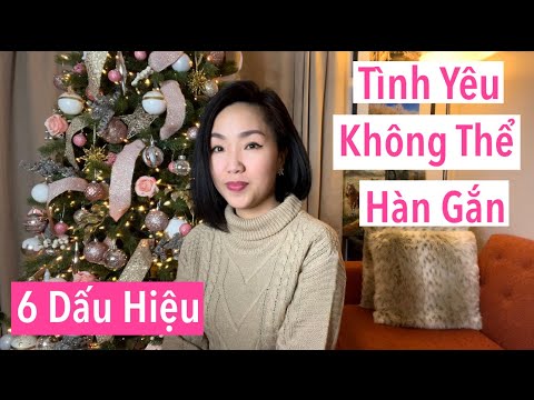 6 Dấu Hiệu Tình Yêu - Không Thể Hàn Gắn