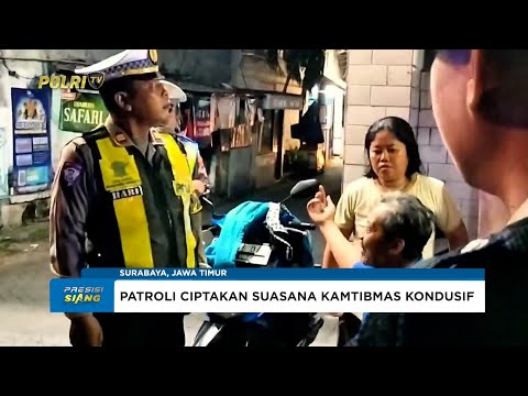 TINGKATKAN PATROLI MALAM POLSEK TANDES POLRESTABES SURABAYA , CEGAH PREMANISME