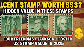1 Cent U.S. Stamps Worth Money in 2025 | Four Freedoms, Andrew Jackson & Stephen Foster Value Guide