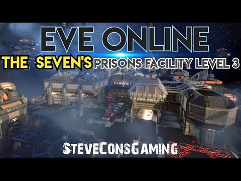 EVE ONLINE - The Seven's Prison Facility LEVEL 3 Mission Guide