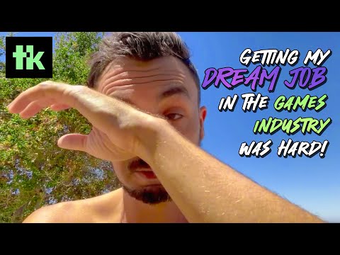 Getting my DREAM job in the GAMES INDUSTRY was... HARD!