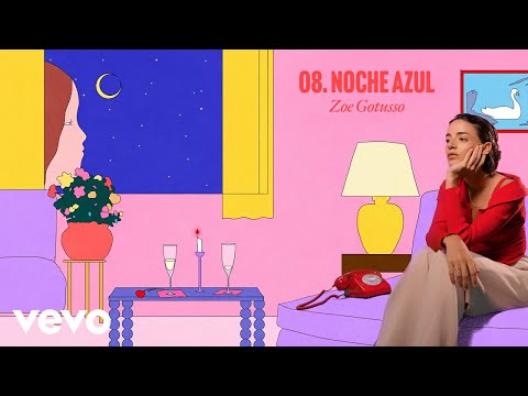 Zoe Gotusso - Noche Azul (Official Visualizer)