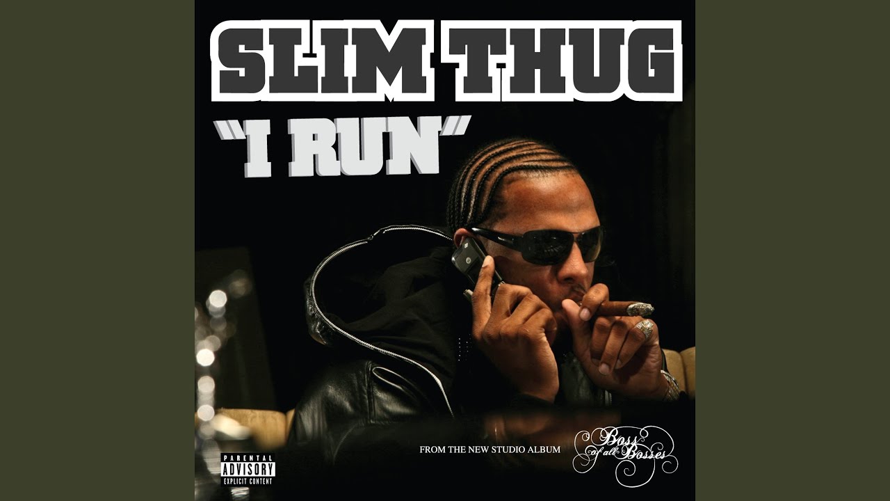 Slim Thug - I Run