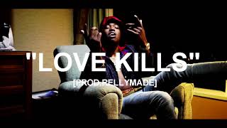 [FREE] &quot;Love Kills&quot; Yung Bleu x YFN Lucci Type Beat (Prod.RellyMade)