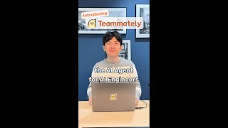 Introducing *NEW* Teammately_Ver. Mar 2025