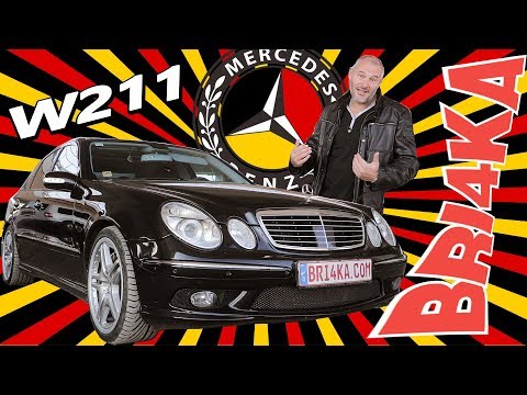 Mercedes - Benz E-Class  (W211) |Test and Review| Bri4ka.com