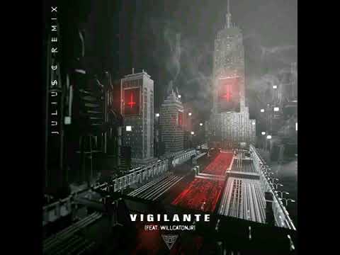 Lucchii - Vigilante Ft. WillCatonJr (Julius C. Remix)