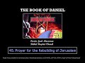 Book Of Daniel Part 45 Prayer For The Immediate Rebuilding Of Jerusalem