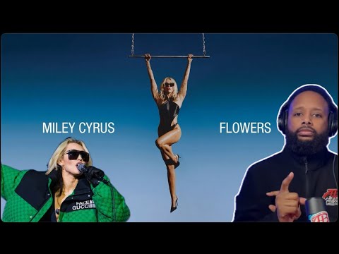 FIRST TIME LISTENING TO | Miley Cyrus - Flowers | REACTION