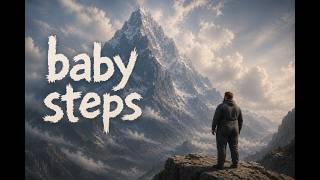 The Real Baby Steps