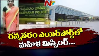 Woman Goes Missing In Gannavaram Airport
