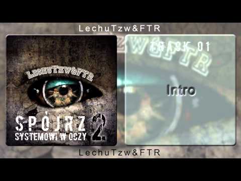 01.LechuTzw&FTR-Intro