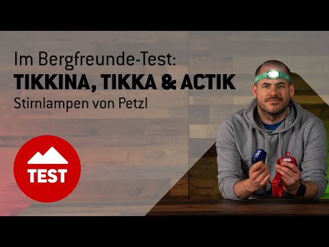 Im Test: Tikkina, Tikka Core und Actik Core Stirnlampen von Petzl