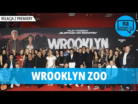Wrooklyn Zoo. Relacja z premiery