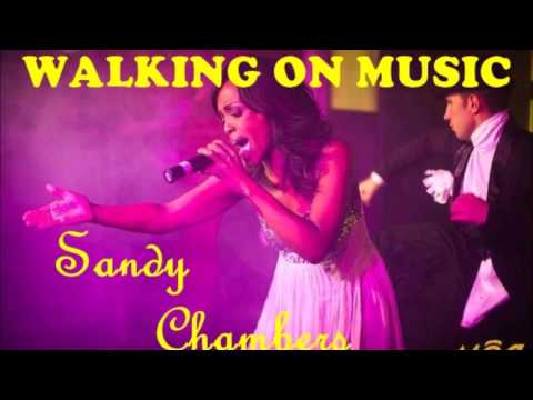 Sandy Chambers (Corona) - Walking On Music [1998]