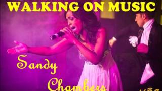 Sandy Chambers (Corona) - Walking On Music [1998]