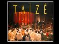 Taizé - Laudate omnes gentes 