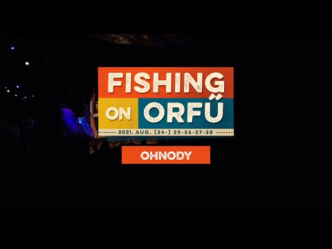 Ohnody - Fishing on Orfű 2021 (Teljes koncert)