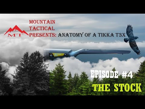 Anatomy of the Tikka T3x - Episode 4: The Stock