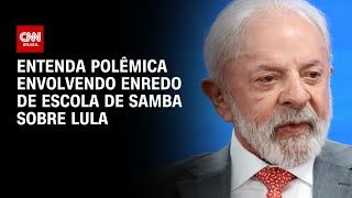 TCU pede suspensão de verba para escola de samba com enredo sobre Lula; entenda | LIVE CNN