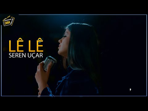 Seren Uçar-Le Le
