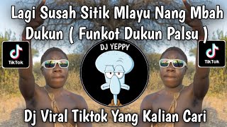 Download lagu FUNKOT DUKUN PALSU • LAGI SUSAH SITIK MLAYU NANG MBAH DUKUN TREND SOUND ENAK GOYANG VIRAL TIKTOK mp3 Download lagu FUNKOT DUKUN PALSU • LAGI SUSAH SITIK MLAYU NANG MBAH DUKUN TREND SOUND ENAK GOYANG VIRAL TIKTOK mp3