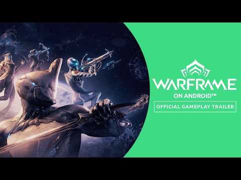 Warframe | Warframe on Android - Available Now!