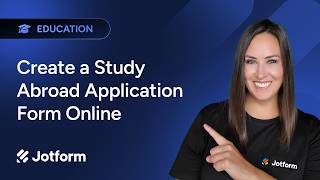 Create a Study Abroad Application Form Online [Tutorial]