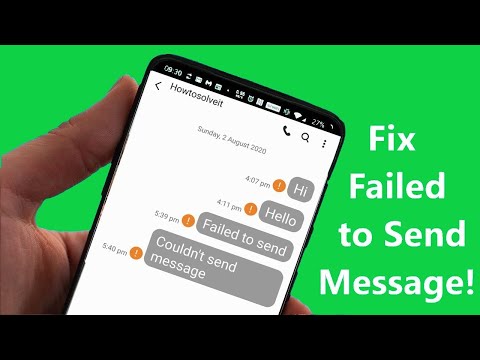 How to Fix Failed to Send Message in your Phone!