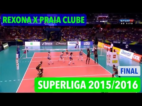 Rexona x Praia Clube  - Final - Superliga Femina 2015-2016