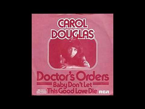 Carol Douglas - Doctor's Orders - 1974