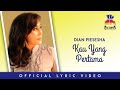 Dian Piesesha - Kau Yang Pertama (Video Lirik)