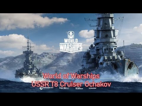 USSR Cruiser Ochakov, World of Warships Gameplay