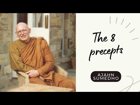 Ajahn Sumedho / 108 Talks / 11/108 - The Eight Precepts